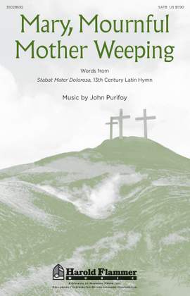 John Purifoy: Mary, Mournful Mother Weeping