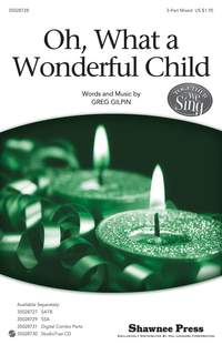 Greg Gilpin: Oh, What a Wonderful Child