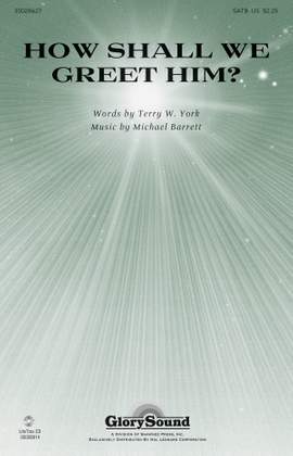 Michael Barrett: How Shall We Greet Him?