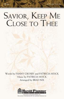 Patricia Mock: Savior, Keep Me Close to Thee