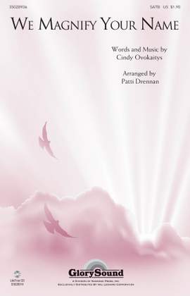 Cindy Ovokaitys: We Magnify Your Name