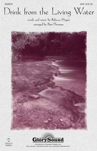 Rebecca Hogan: Drink from the Living Water