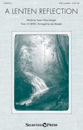 Lee Dengler_Susan Naus Dengler: A Lenten Reflection