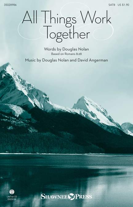 Douglas Nolan: All Things Work Together