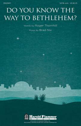 Brad Nix: Do You Know the Way to Bethlehem?