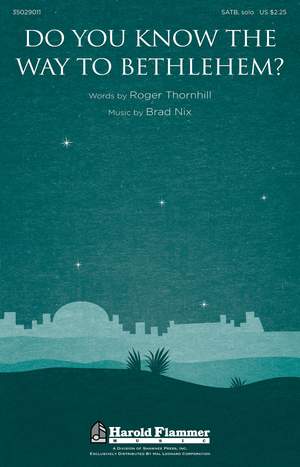 Brad Nix: Do You Know the Way to Bethlehem?