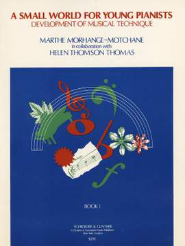 Marthe Morhange-Motchane: Small World for Young Pianists - Book 1