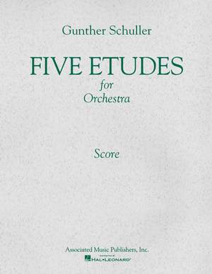 Gunther Schuller: 5 Etudes for Orchestra (1966)