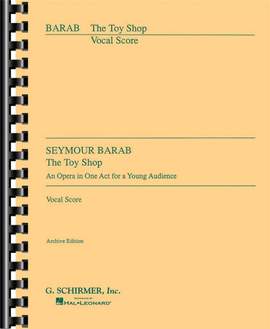 Seymour Barab: The Toy Shop
