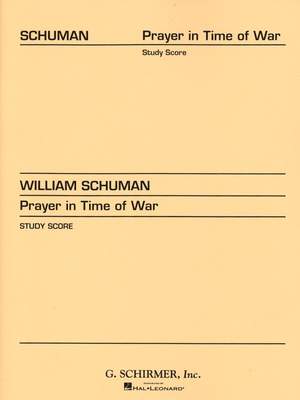 William Schuman: Prayer in Time of War