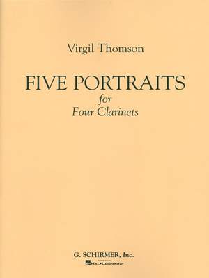 Virgil Thomson: 5 Portraits for 4 Clarinets