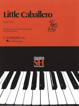 Melvin Stecher_Norman Horowitz: Little Caballero