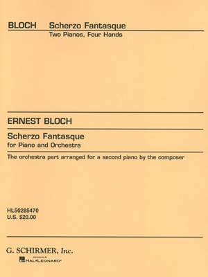 Ernest Bloch: Scherzo Fantastique