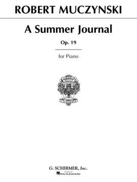 Robert Muczynski: Summer Journal, Op. 19