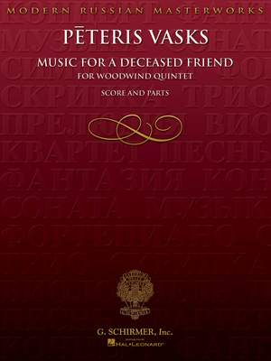 Pêteris Vasks: Music for a Deceased Friend