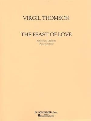 Virgil Thomson: Feast Of Love