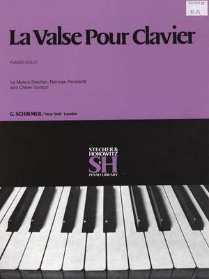 Melvin Stecher_Norman Horowitz: La Valse pour Clavier