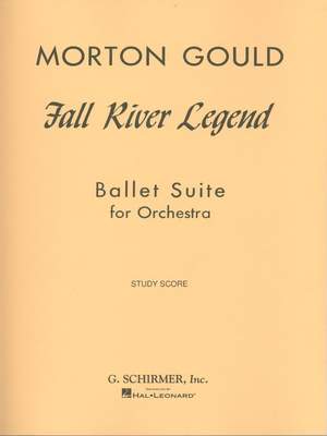 Morton Gould: Fall River Legend