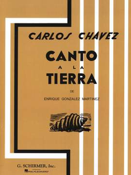 Carlos Chàvez: Canto A La Tierra