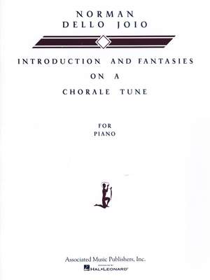 Norman Dello Joio: Introduction and Fantasies on a Chorale Tune