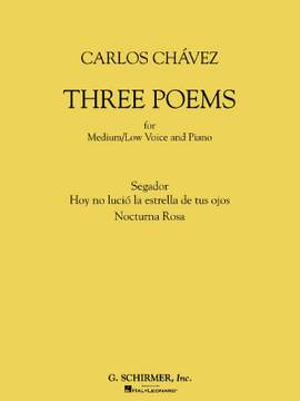 Carlos Chàvez: Three Poems