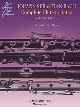 Johann Sebastian Bach: Bach Complete Flute Sonatas - Volumes 1 and 2