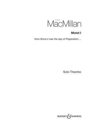 MacMillan, J: Motet I