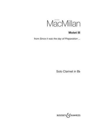 MacMillan, J: Motet III