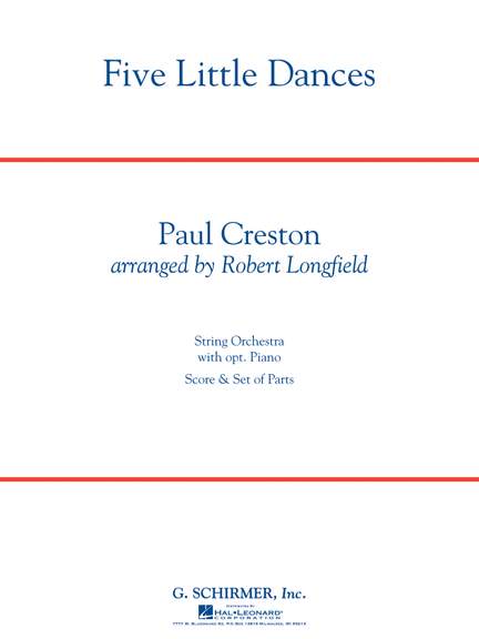 Paul Creston: Five Little Dances