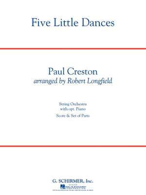 Paul Creston: Five Little Dances