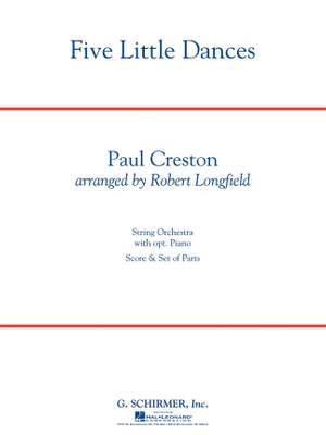Paul Creston: Five Little Dances