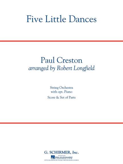 Paul Creston: Five Little Dances