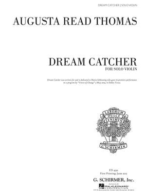 Augusta Read Thomas: Dream Catcher - Solo Violin