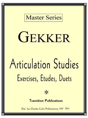 Gekker, C: Articulation Studies