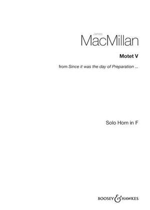 MacMillan, J: Motet V