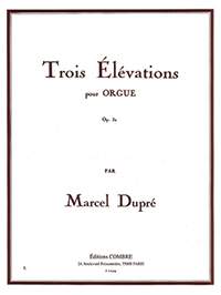 Dupré: Elévations (3) Op.32