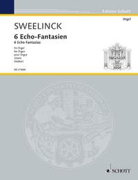 Sweelinck, J P: 6 Echo-Fantasien