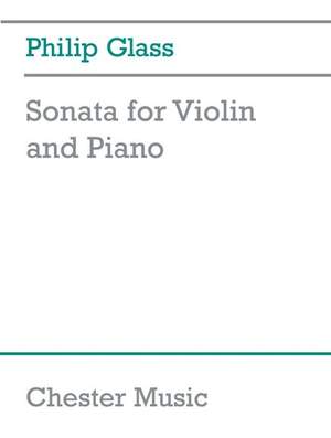 Philip Glass: Sonata For Violin And Piano (Revised)