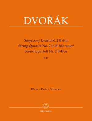Dvorák, Antonín: String Quartet no. 2 B-flat major B 17