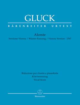 Gluck, Christoph Willibald: Alceste