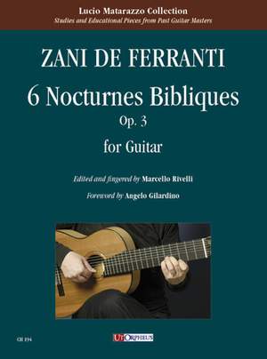Zani de Ferranti, M A: 6 Nocturnes Bibliques op.3