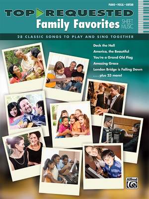 Top-Requested Family Favorites Sheet Music