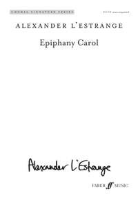 Alexander l'Estrange: Epiphany Carol. SATB (CSS)