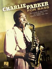 Charlie Parker: Charlie Parker for Bass