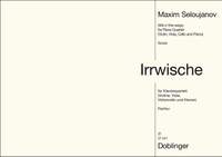 Maxim Seloujanov: Irrwische