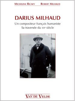 Ricavy/Milhaud: Darius Milhaud