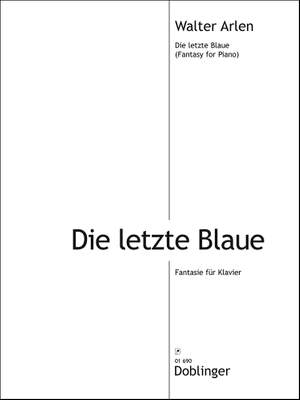 Walter Arlen: Die letzte Blaue