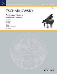 Tchaikovsky, P I: Six pieces op. 51