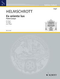 Helmschrott, R M: Ex oriente lux