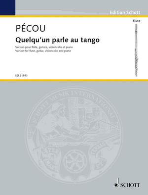 Pécou, T: Quelqu'un parle au tango